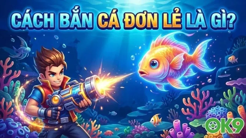 cach-ban-ca-don-le-la-gi-bi-kip-san-thuong-hieu-qua-nhat